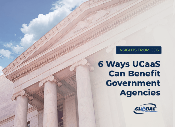 6 Ways UCaaS Can Benefit Government Agencies 